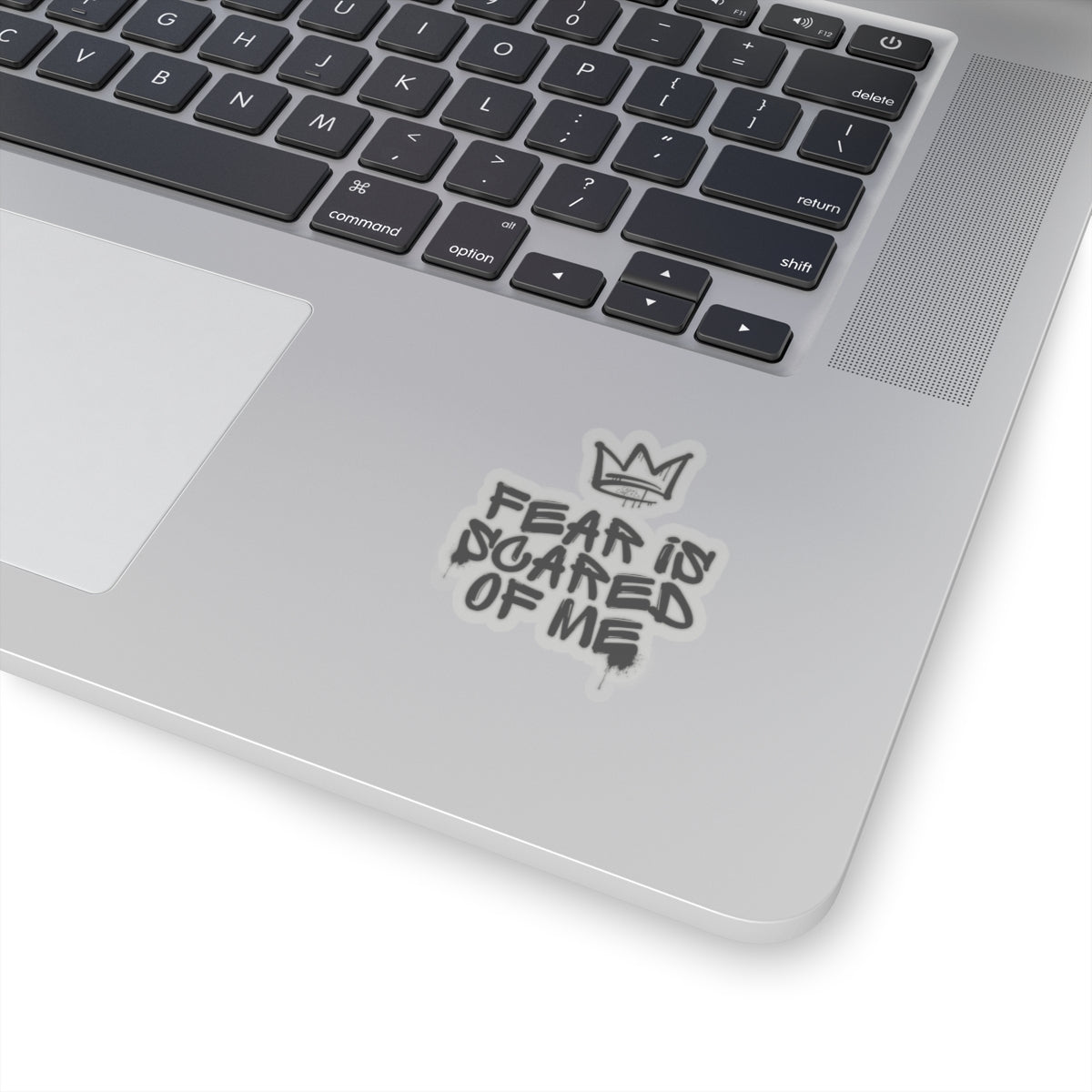 Bold Fear is Scared of Me Kiss-Cut Stickers - Motivational Graffiti Style for Laptops and More