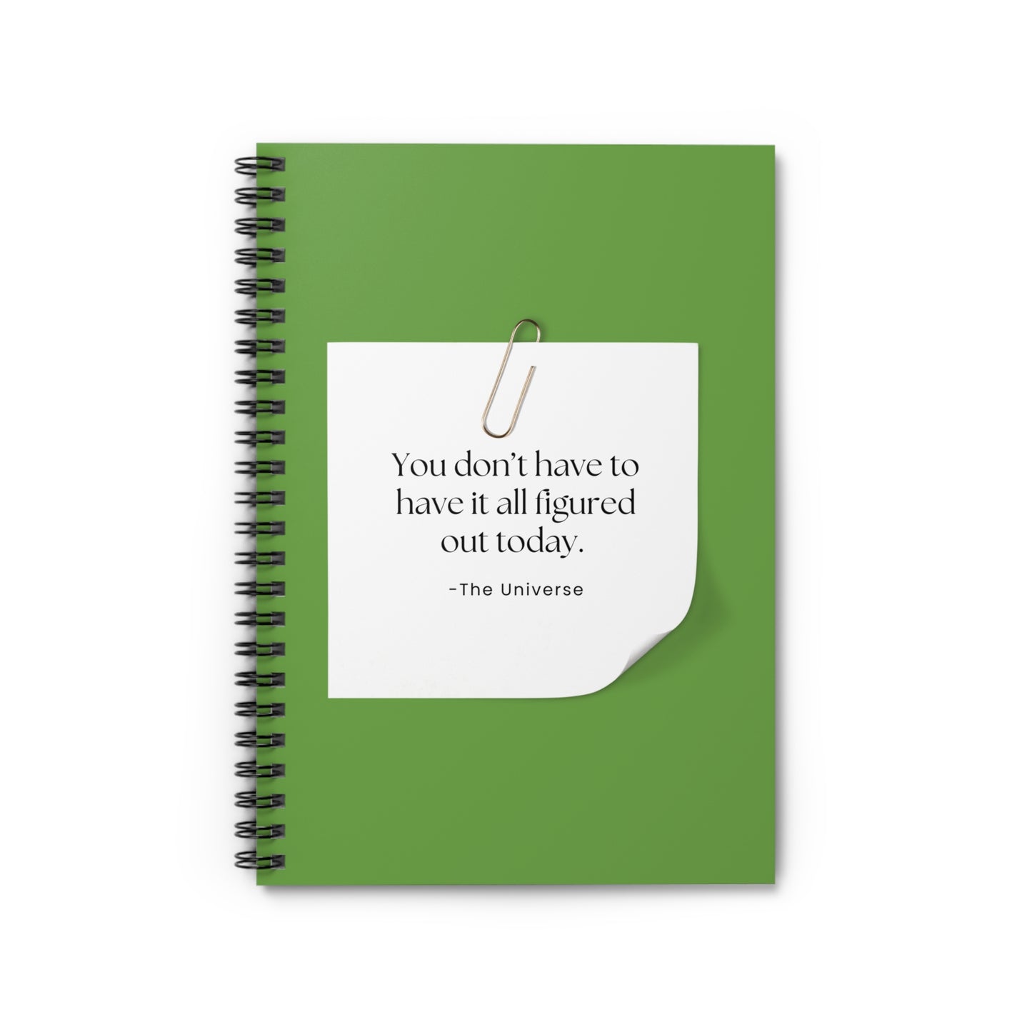 Inspirational Spiral Notebook - "You Don't Have to Have It All Figured Out Today"