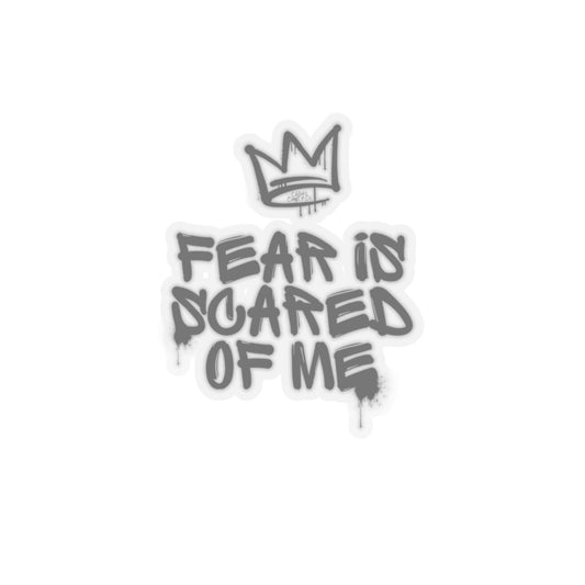 Bold Fear is Scared of Me Kiss-Cut Stickers - Motivational Graffiti Style for Laptops and More